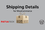 Shipping Details Plugin for WooCommerce