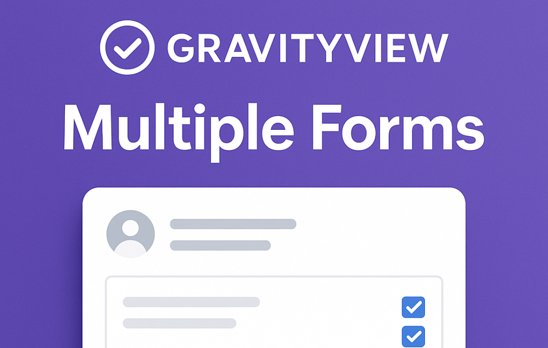 GravityView Multiple Forms