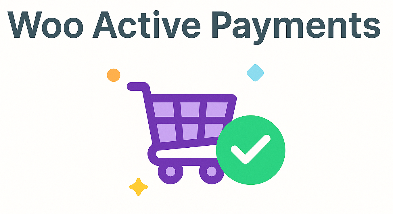 WooCommerce Active Payments
