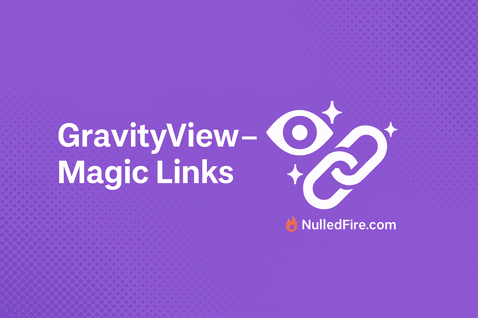 GravityView - Magic Links