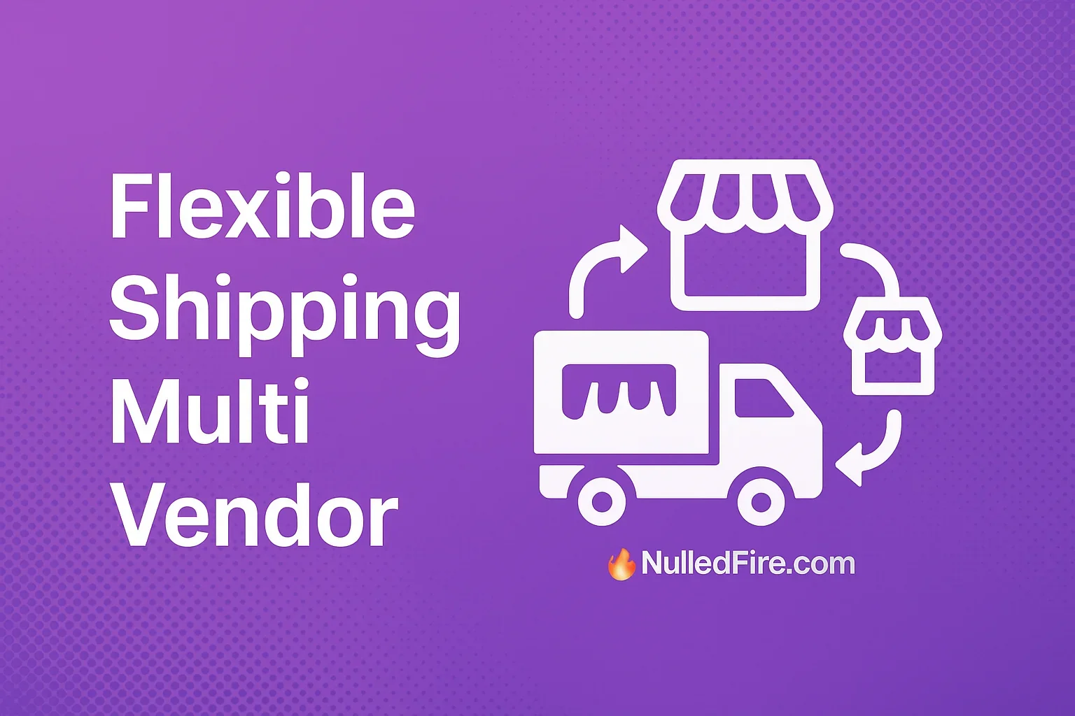 Flexible Shipping Multi Vendor Add-On